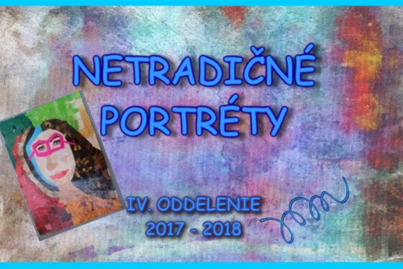 ŠKD / Netradičné portréty