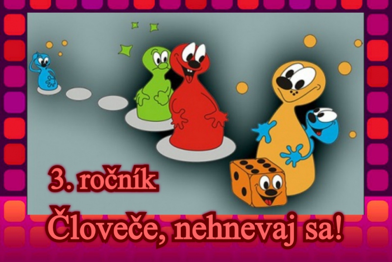 ŠKD / Človeče nehnevaj sa!