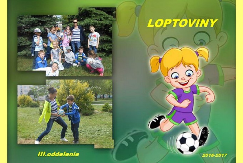 ŠKD / Loptoviny