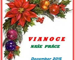 Vianoce - naše práce